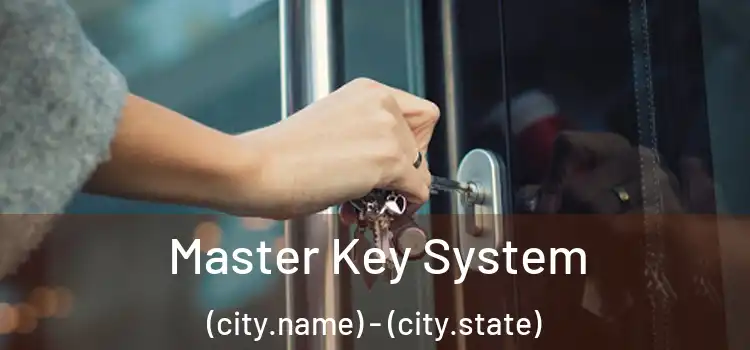  Master Key System (city.name) - (city.state)